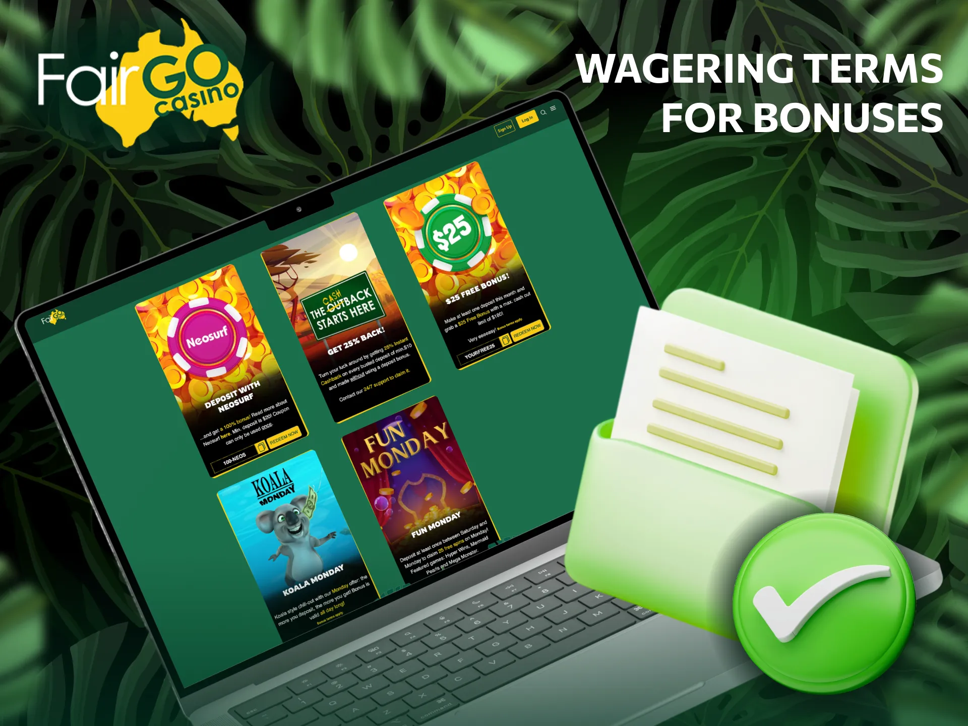 Meet wagering terms and time limits to keep Fair Go bonus winnings.