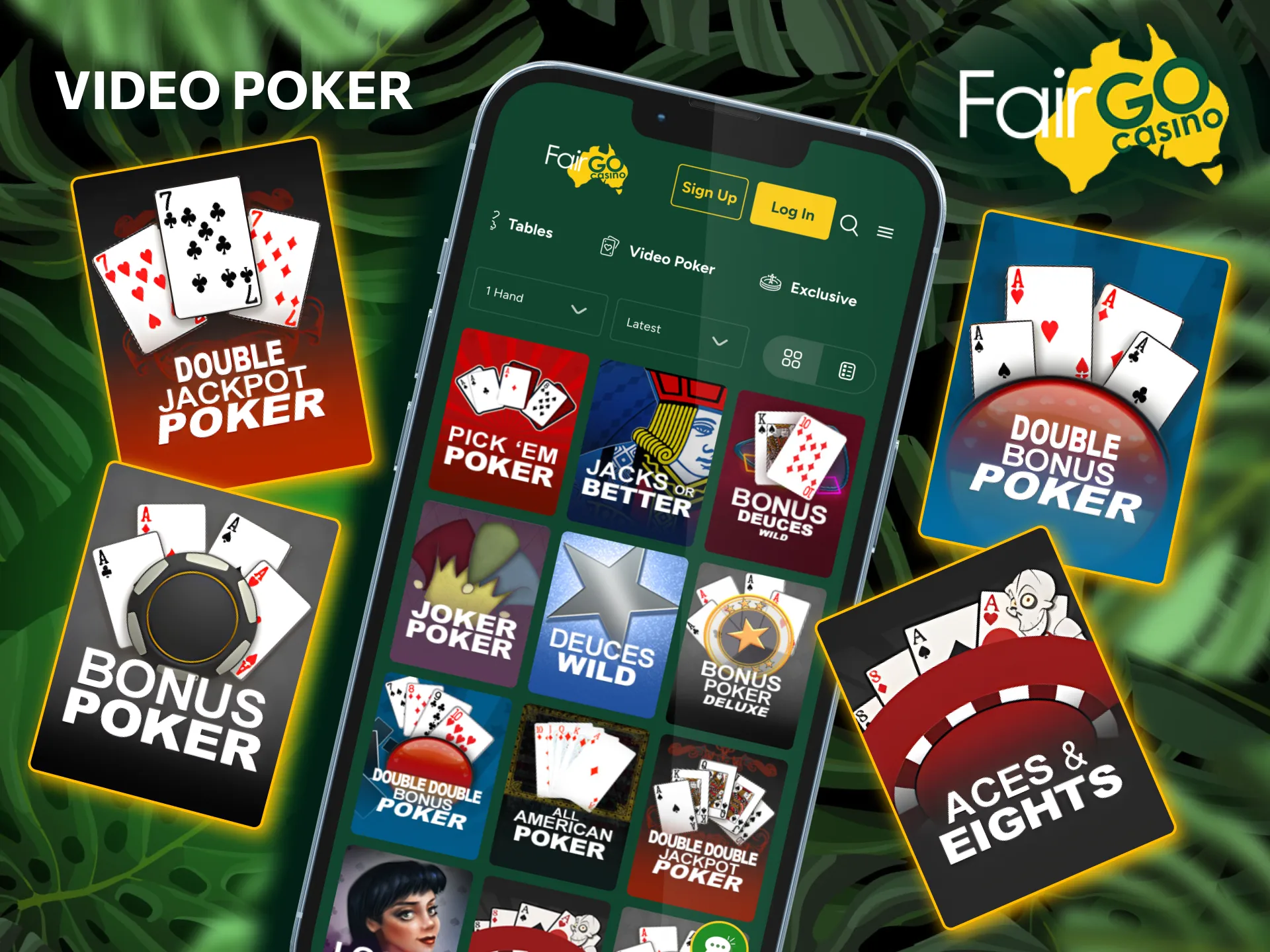 You can play poker in all its variations at Fair Go Casino.